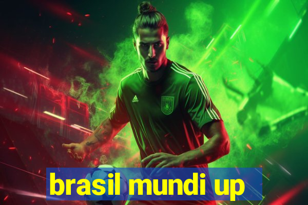 brasil mundi up